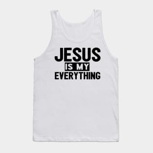 Jesus Is My Everything Tank Top